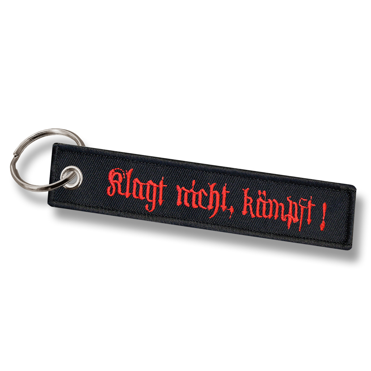 Schlüsselanhänger Klagt Nicht Kämpft!