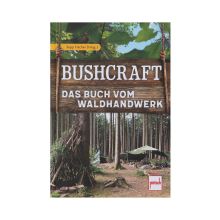 Taschenbuch Bushcraft - Das Buch vom Waldhandwerk